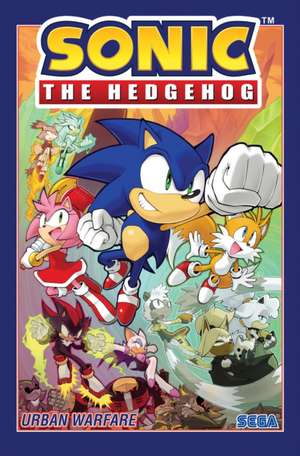 Sonic the Hedgehog, Vol. 15: Urban Warfare de Ian Flynn