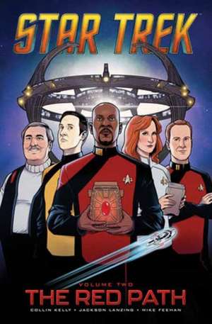 Star Trek, Vol. 2: The Red Path de Collin Kelly