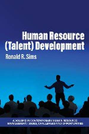 Human Resource (Talent) Development de Ronald R. Sims