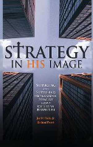 Strategy in His Image de Joe M. Ricks