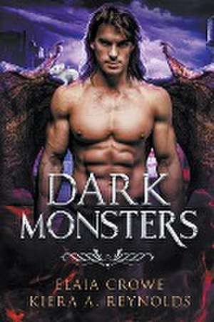 Dark Monsters de Elaia Crowe