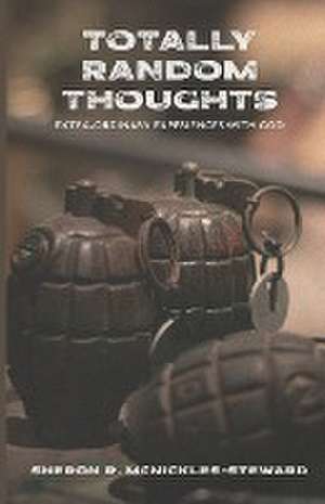 Totally Random Thoughts de Sheron R. McNickles-Steward