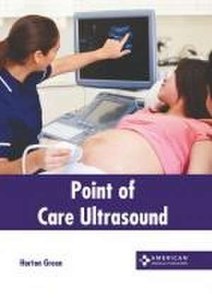 Point of Care Ultrasound de Horton Green