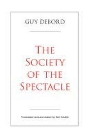 The Society of the Spectacle de Guy Debord