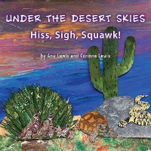 Under the Desert Skies de Ana Lewis