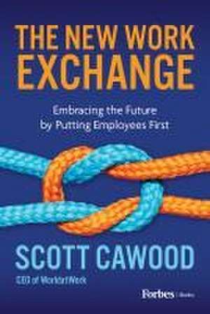 The New Work Exchange de Scott Cawood