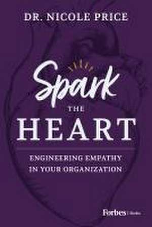 Spark the Heart de Nicole Price