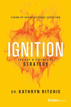 Ignition de Kathryn Ritchie