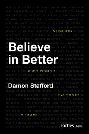 Believe in Better de Damon Stafford