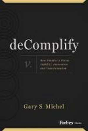 Decomplify de Gary S Michel