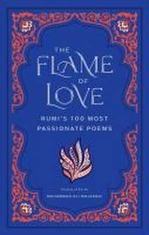 The Flame of Love de Rumi