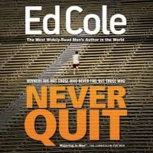 Never Quit Workbook de Cole Louis Edwin