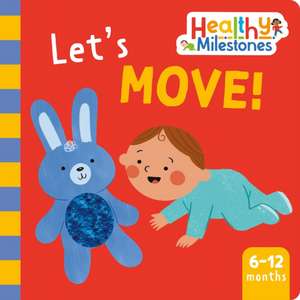 Let's Move! de Angela C. Mattke