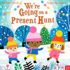 We're Going on a Present Hunt de Goldie Hawk