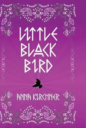 Little Black Bird de Anna Kirchner