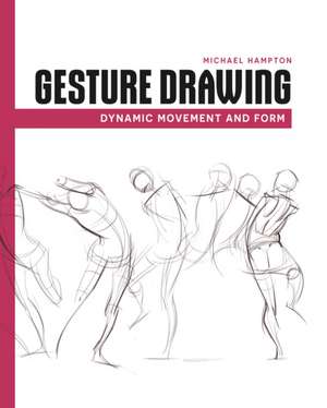 Gesture Drawing de Michael Hampton