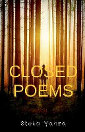 Closed poems de Steka Vanra