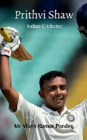 Prithvi Shaw de Vivek Pandey