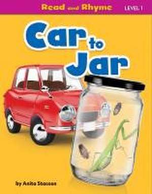 Car to Jar de Anita Stasson