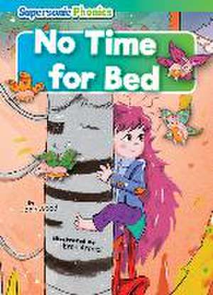 No Time for Bed de John Wood