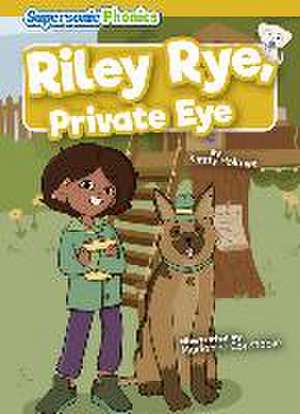 Riley Rye, Private Eye de Kirsty Holmes