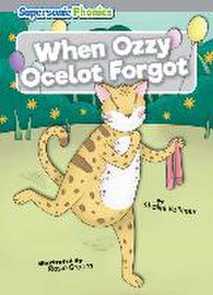 When Ozzy Ocelot Forgot de Shalini Vallepur