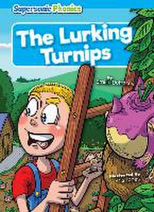 The Lurking Turnips de Emilie Dufresne