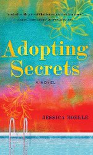 Adopting Secrets de Jessica Noelle