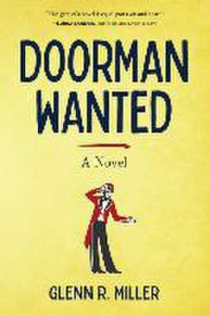 Doorman Wanted de Glenn R. Miller