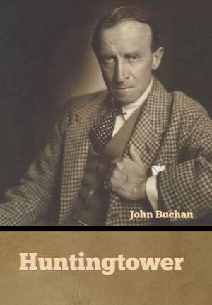 Huntingtower de John Buchan