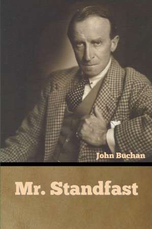 Mr. Standfast de John Buchan