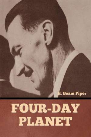 Four-Day Planet de H. Beam Piper