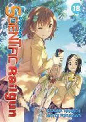 A Certain Scientific Railgun Vol. 18 de Kazuma Kamachi