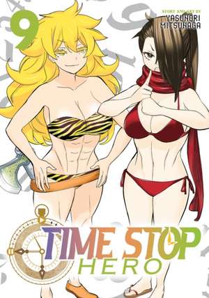 Time Stop Hero Vol. 9 de Yasunori Mitsunaga