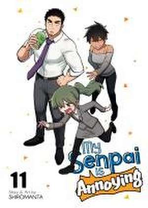 My Senpai Is Annoying Vol. 11 de Shiromanta