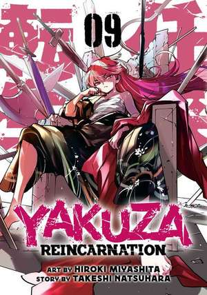 Yakuza Reincarnation Vol. 9 de Takeshi Natsuhara