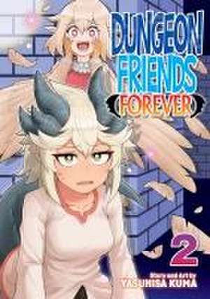 Dungeon Friends Forever Vol. 2 de Yasuhisa Kuma