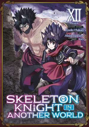 Skeleton Knight in Another World (Manga) Vol. 12 de Ennki Hakari