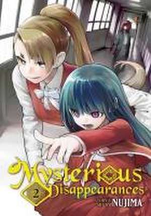 Mysterious Disappearances Vol. 2 de Nujima