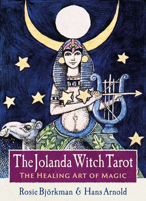 The Jolanda Witch Tarot: The Healing Art of Magic de Rosie Björkman