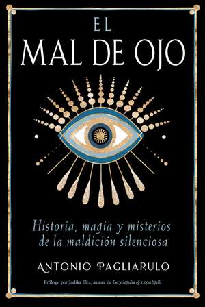 El Mal de Ojo de Antonio Pagliarulo