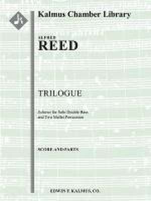 Trilogue de Alfred Reed