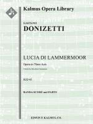 Lucia Di Lammermoor de Gaetano Donizetti