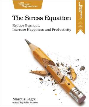 The Stress Equation de Marcus Lagre