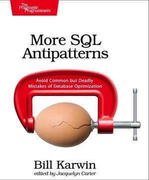 More SQL Antipatterns de Bill Karwin