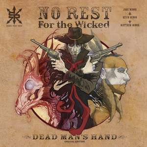 No Rest for the Wicked: Dead Man's Hand Special Edition de Kevin Minor