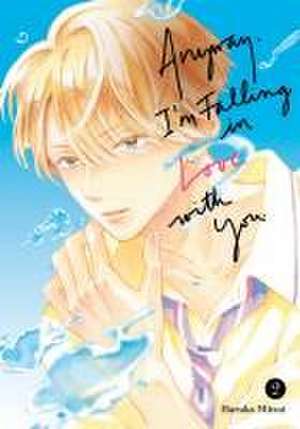 Anyway, I'm Falling in Love with You. 2 de Haruka Mitsui