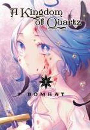 A Kingdom of Quartz 1 de Bomhat