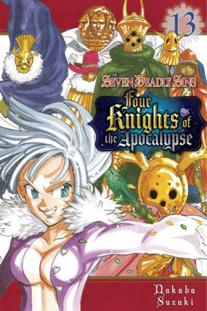 The Seven Deadly Sins: Four Knights of the Apocalypse 13 de Nakaba Suzuki