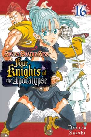 The Seven Deadly Sins: Four Knights of the Apocalypse 16 de Nakaba Suzuki